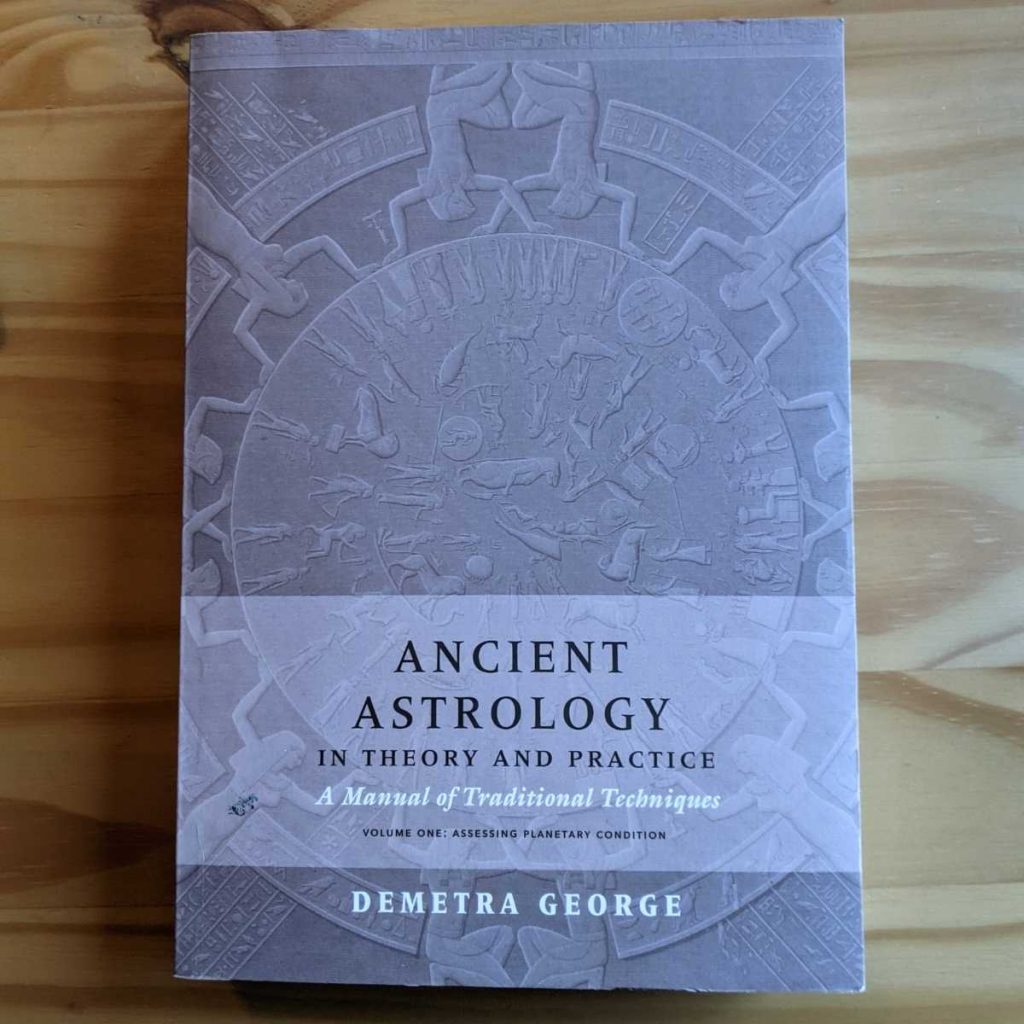 Ancient Astrology by Demetra George